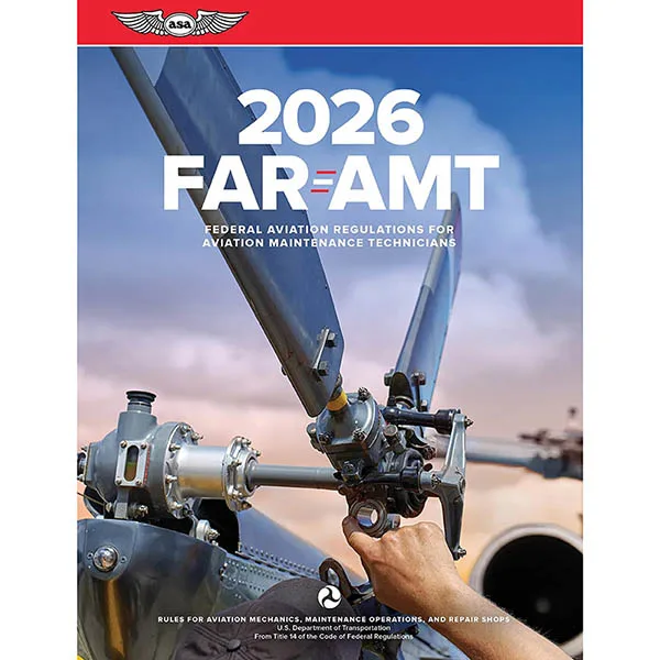 ASA FAR/AMT 2026 For Aviation Maintenance Technicians (Softcover)