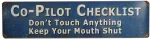 Co Pilot Checklist Metal Sign