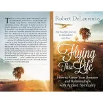 Flying Thru Life By Robert Delaurentis