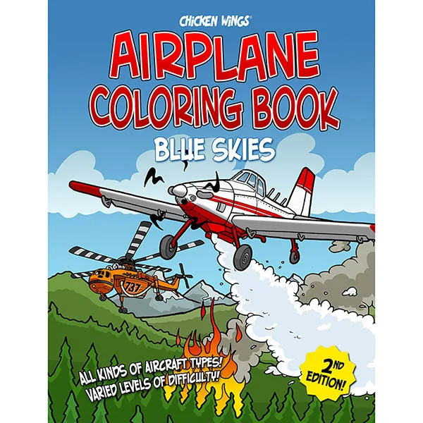 Chicken Wings Airplane Coloring Book Blue Skies – 2nd Edition